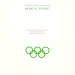 Official Report XXIII Olympiad Los Angeles 1984