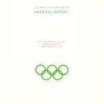 Official Report XXIII Olympiad Los Angeles 1984