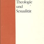 Theologie und Sexualitat