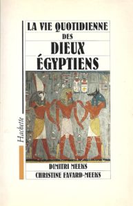 vie quotidienne des dieux egyptiens
