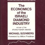 Economics of the Israeli Diamond Industry