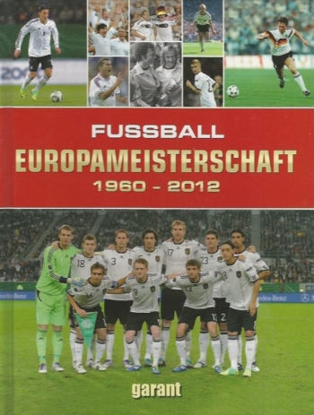 Fussball Europameisterschaft 1960-2012