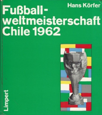 Fussball Weltmeisterschaft Chile 1962