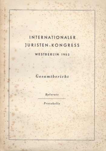 Internationaler Juristen-Kongress Westberlin 1952