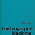 Leistungssport: Ideologie oder Mythos