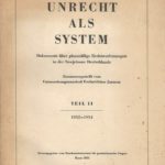 Unrecht als System Teil II 1952-1954