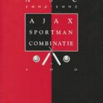 Ajax Sportman Combinatie 1892-1992
