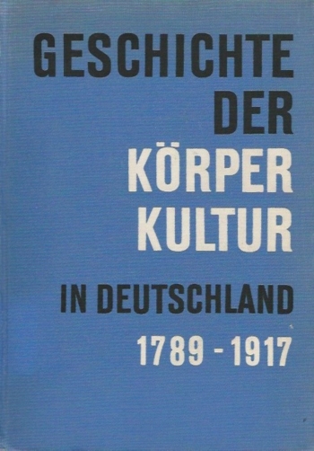 Korperkultur in Deutschland 1789-1917