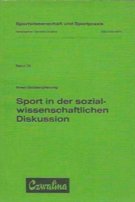 Sport in der sozialwissenschaftlichen Diskussion