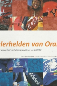 Wielerhelden van Oranje