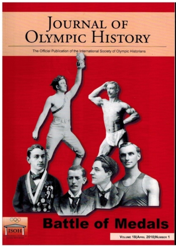 Journal of Olympic History Volume 18 April 2010, No. 1