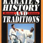Karate's History and Traditions