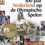 100 jaar Nederland op de olympische spelen