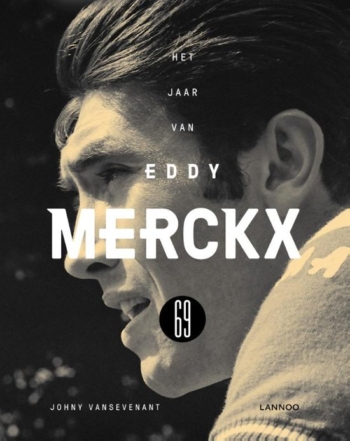 1969 Het jaar van Eddy Merckx