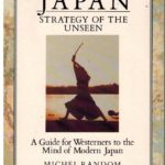 Japan. Strategy of the Unseen