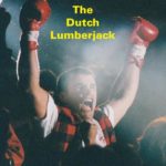 Peter Aerts The Dutch Lumberjack