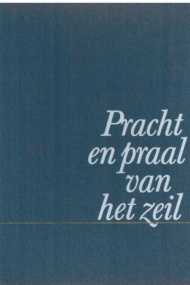 Pracht en praal van het zeil