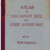 Atlas Groot Spel naar de Serie-Americaine