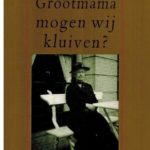 Grootmama mogen wij kluiven