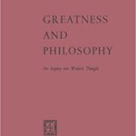 Greatness and Philosophy