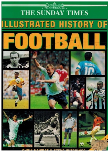 Sunday Times Illustrated History of Football