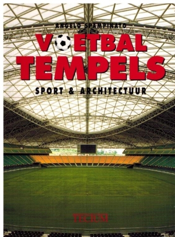 Voetbaltempels Sport en Architectuur