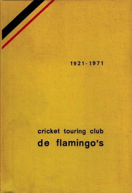 Cricket Touring Club De Flamingo 1921-1971