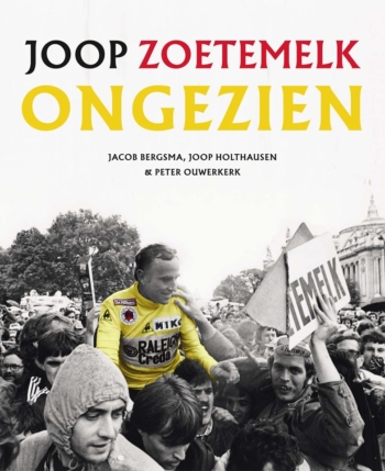 Joop Zoetemelk Ongezien