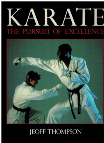 Karate: The Pursuit of Excellence
