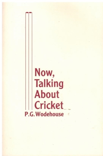 Now, Talking About Cricket