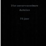 Onverwoestbare Achilles 75 jaar