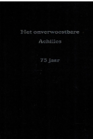 Onverwoestbare Achilles 75 jaar