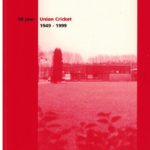 50 jaar Union Cricket 1949-1999