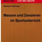 Messen und Zensieren im Sportunterricht