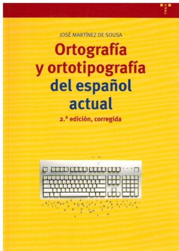 Ortografia y ortotipografia