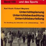 Unterrichtsplanung, Unterrichtsbeobachtung, Unterrichtsbeurteilung