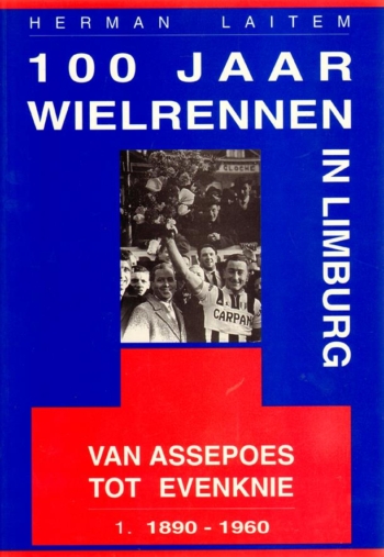 100 jaar wielrennen in Limburg