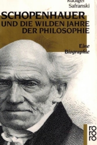 Schopenhauer und Die wilden Jahre der Philosophie