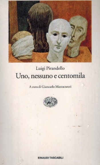 Uno, nessuno e centomila
