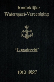 Watersport-Veereniging Loosdrecht 1921-1987