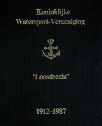 Watersport-Veereniging Loosdrecht 1921-1987