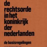 De rechtsorde in het Koninkrijk der Nederlanden