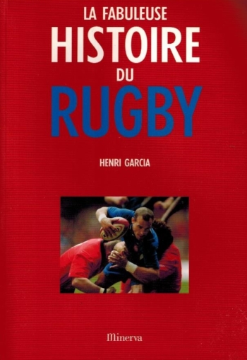 La fabuleuse histoire du rugby