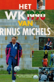 Het WK 1990 van Rinus Michels