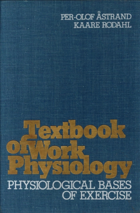 Textbook of Work Physiology