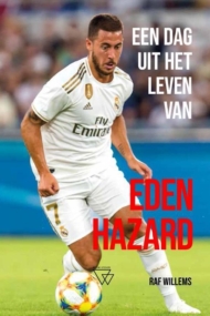 Een dag uit het leven van Eden Hazard