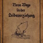 Neue Wege in der Leibeserziehung