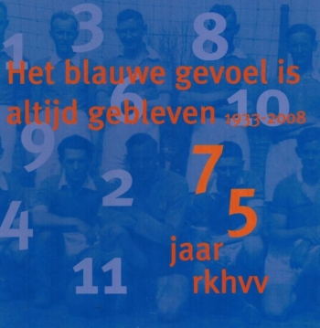 Jubileumboek RKHVV Huissen: 1933-2008. Met tal van kleurenillustraties.