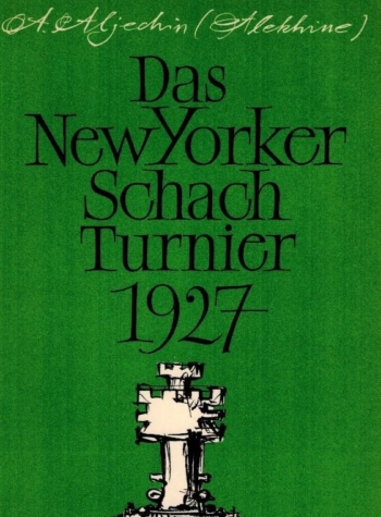 Das New Yorker Schach-Turnier 1927