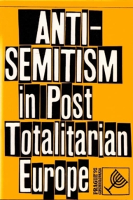 Anti-Semitism in Post-Totalitarian Europe